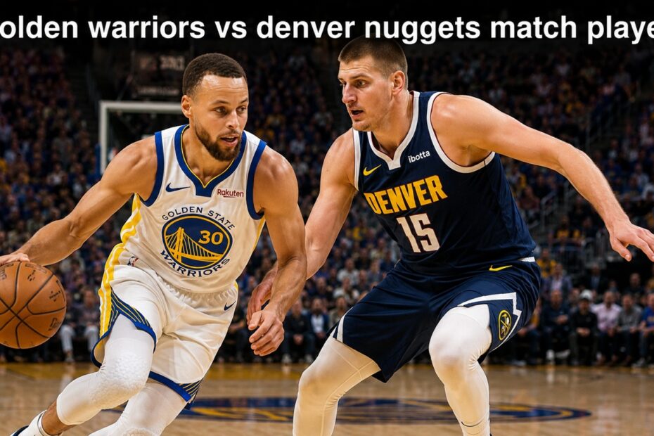 golden state warriors vs denver nuggets match player stats