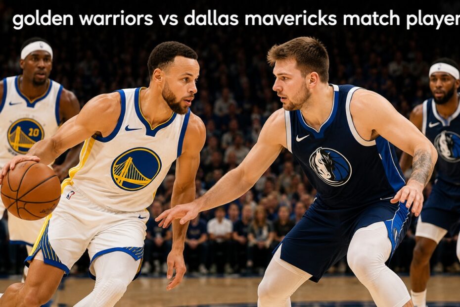 golden state warriors vs dallas mavericks match player stats