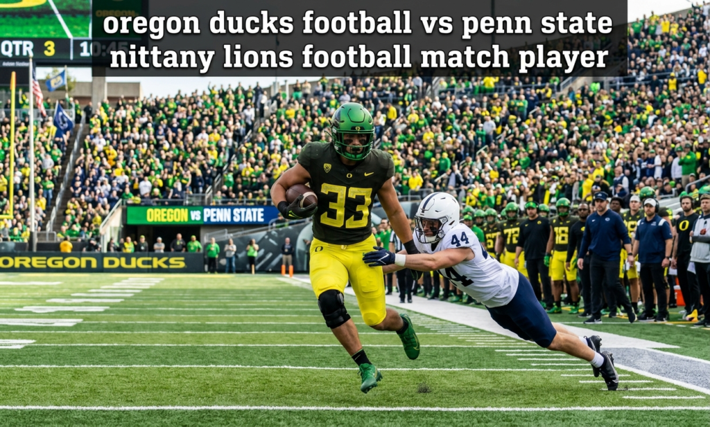 oregon ducks football vs penn state nittany lions football match player stats